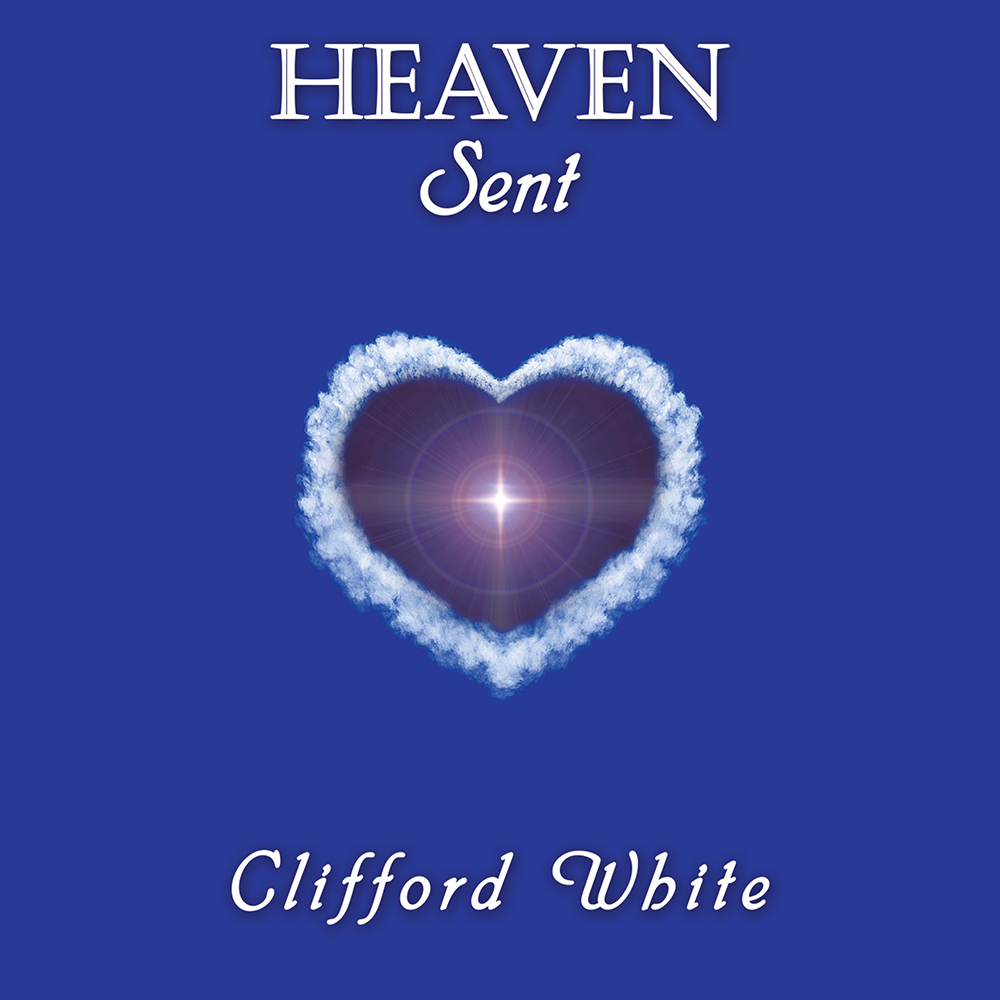 Heaven Sent by Clifford White